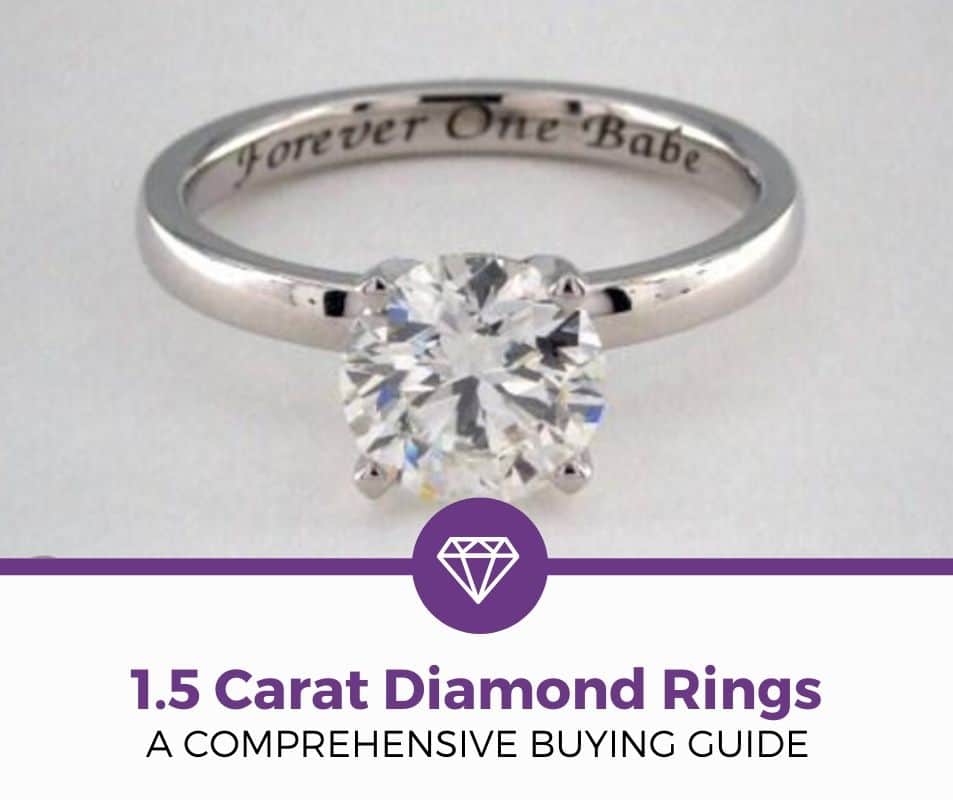 1.5 Carat Diamond Ring Buying Guide (8 Big Questions to Ask ...