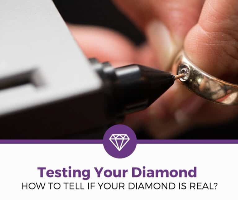 How To Tell If Your Diamond is Real or Fake? (10 Fast Tests
